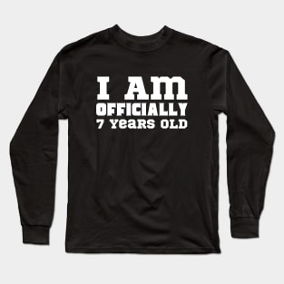 I Am 7 Long Sleeve T-Shirt